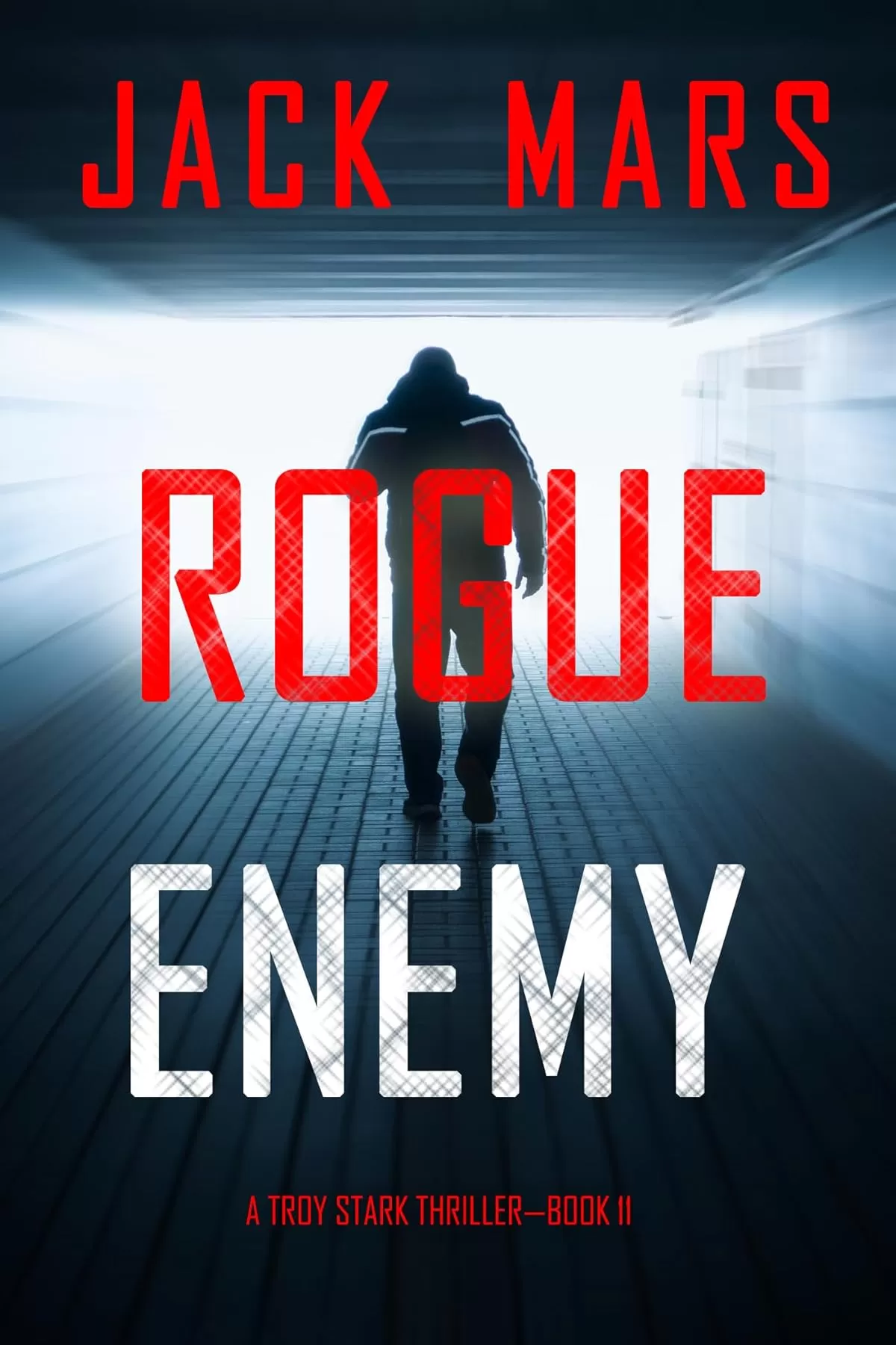 Rogue Enemy (Troy Stark #11) by Jack Mars