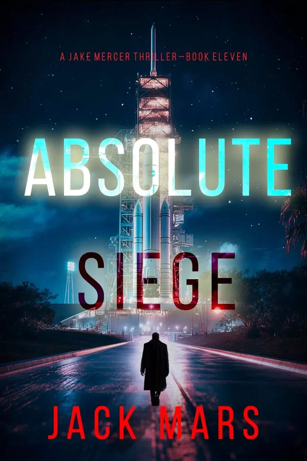 Absolute Siege (Jake Mercer #11) by Jack Mars