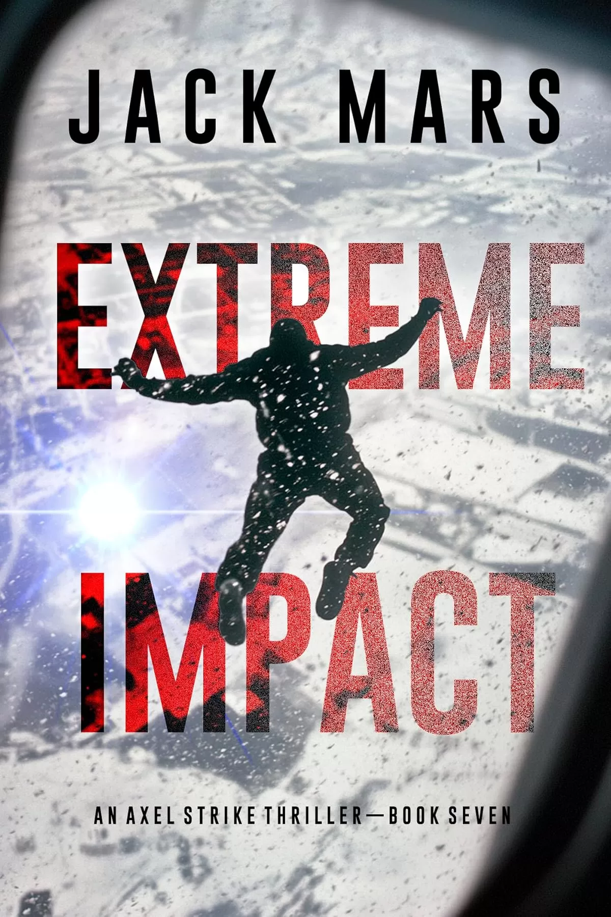 Extreme Impact (Axel Strike #7) by Jack Mars