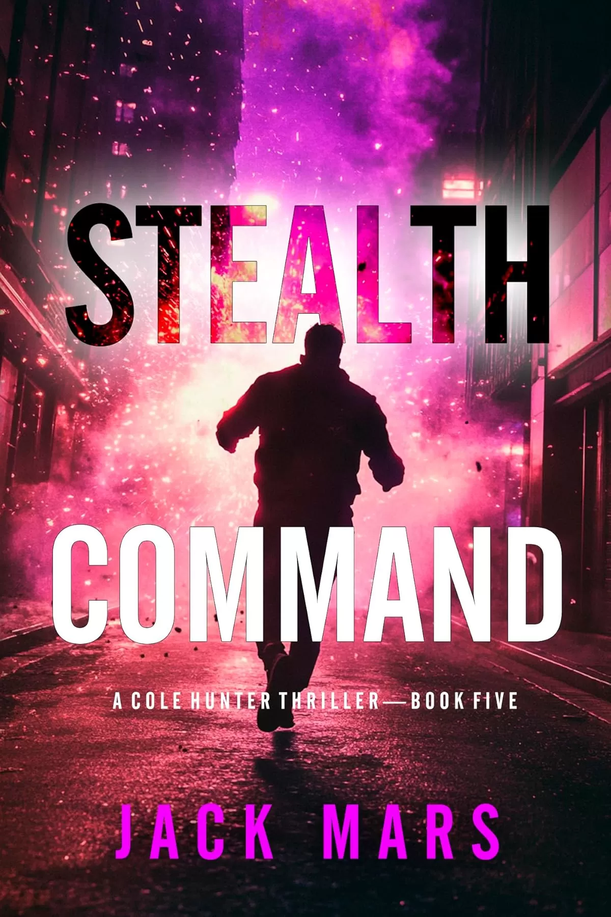 Stealth Command (Cole Hunter #5) by Jack Mars