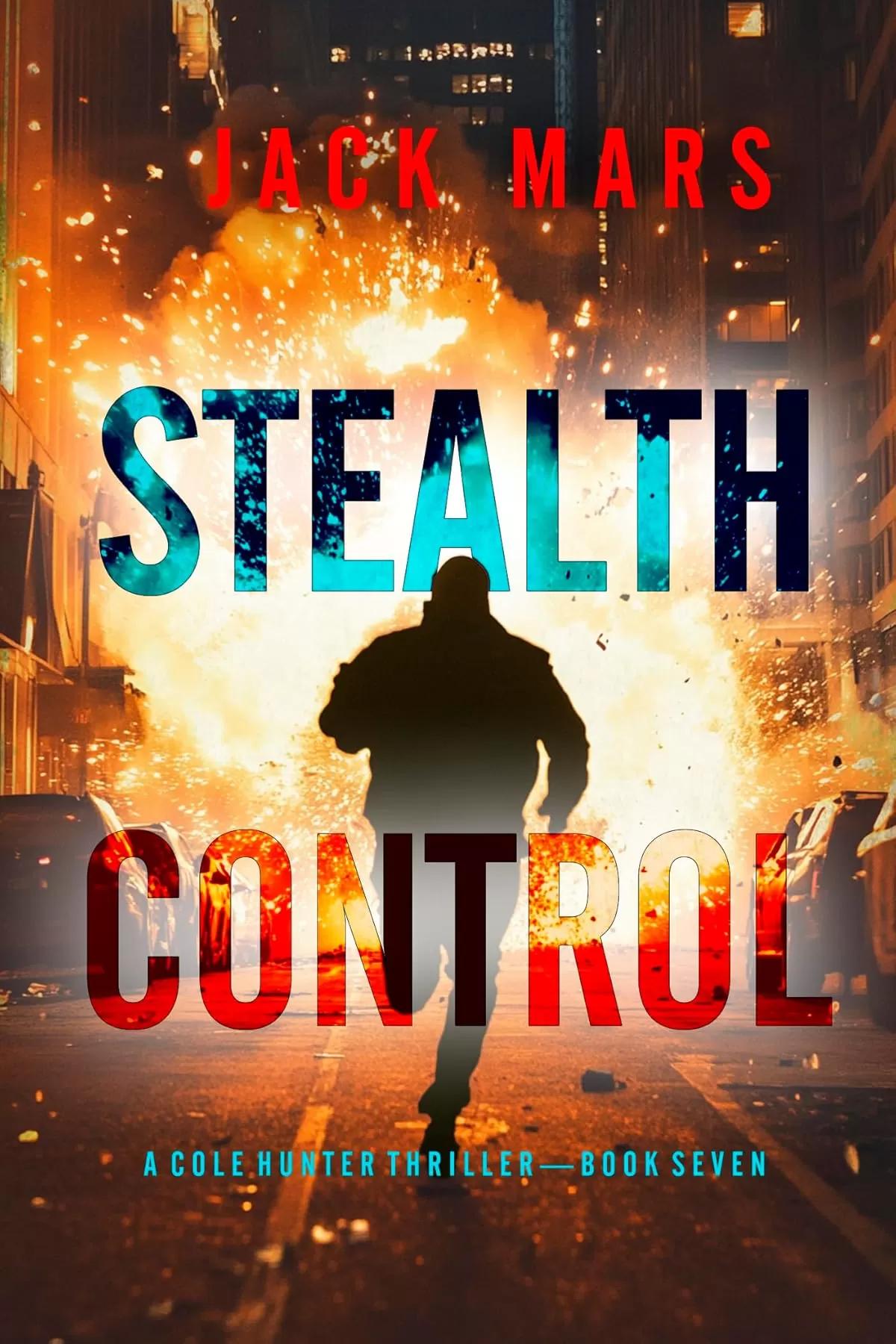 Stealth Control (Cole Hunter #7) by Jack Mars