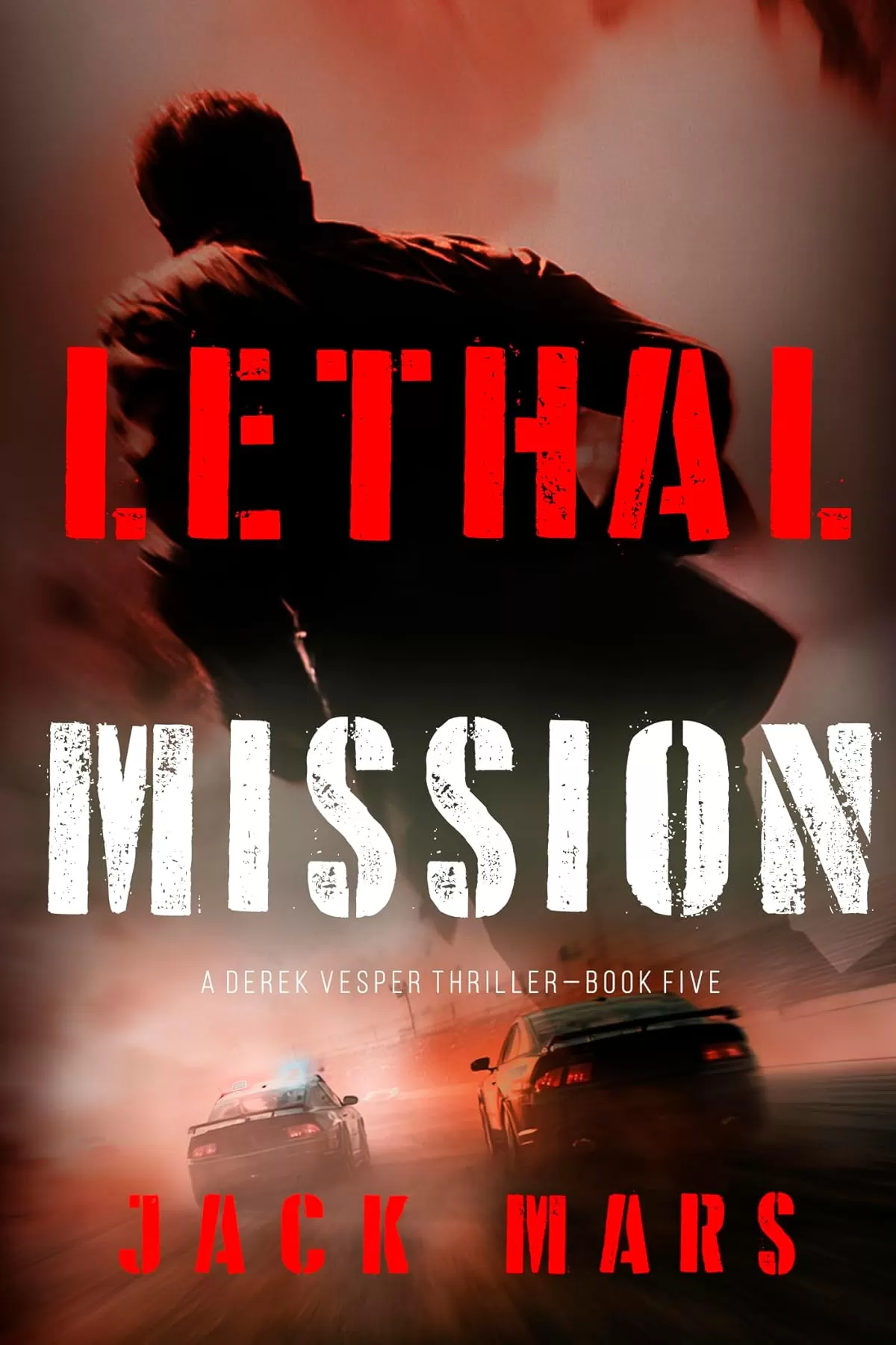 Lethal Mission (Derek Vesper #5) by Jack Mars