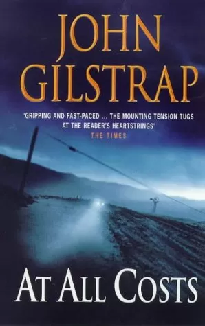 At All Costs by John Gilstrap