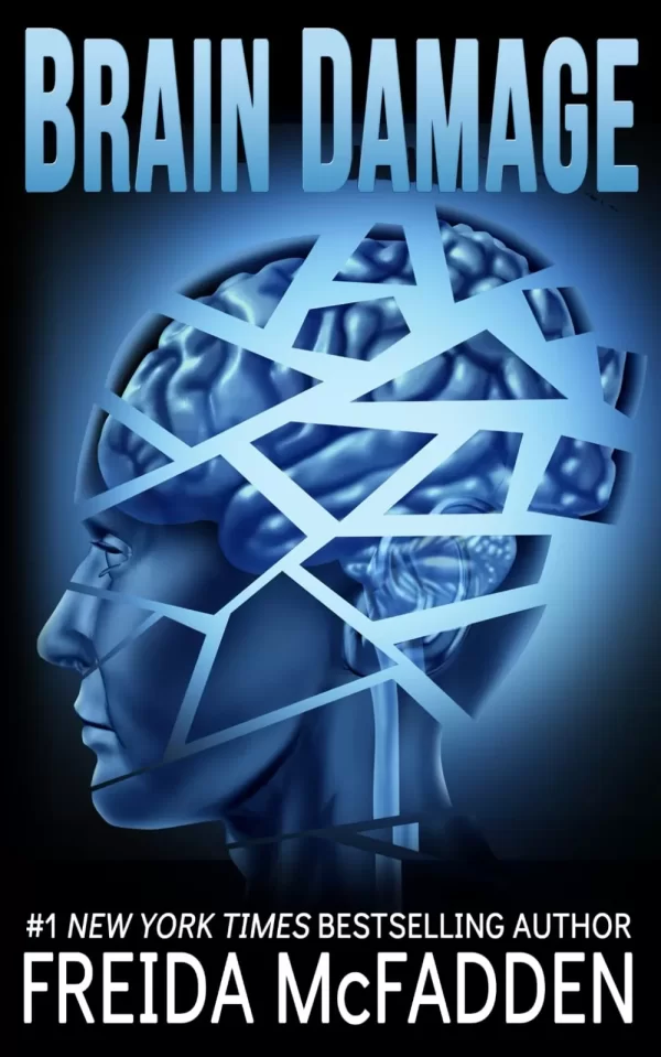 Brain Damage by Freida McFadden
