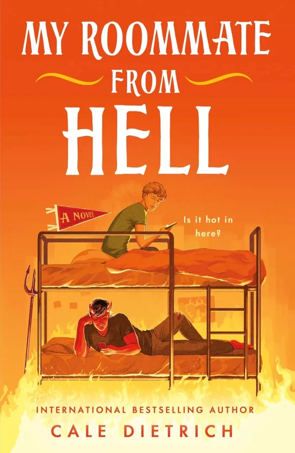 My Roommate from Hell by Cale Dietrich
