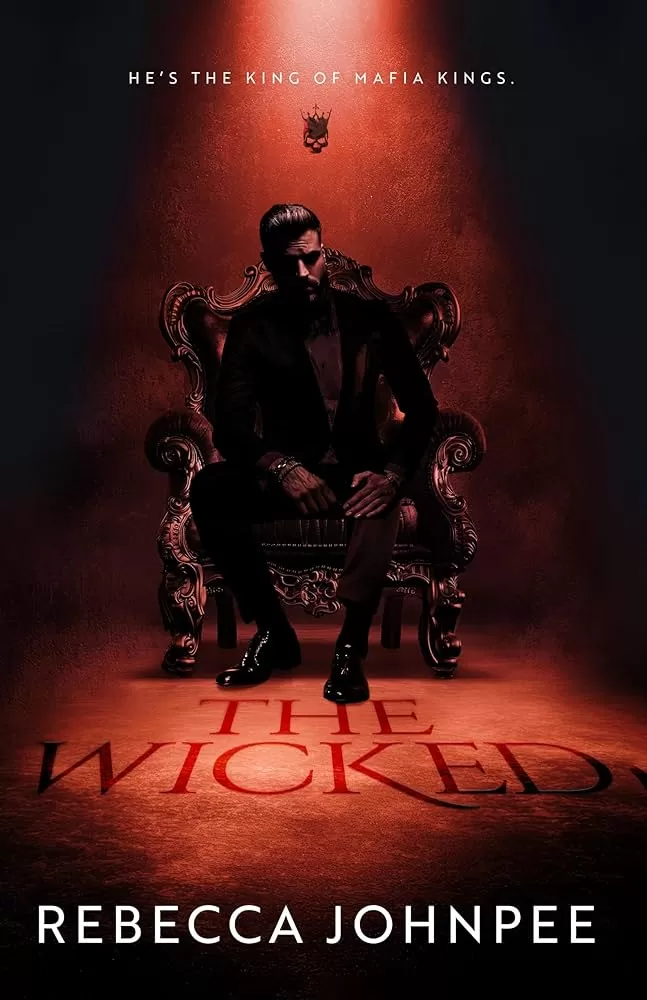 The Wicked (The Wicked Trilogy #1) by Rebecca Johnpee