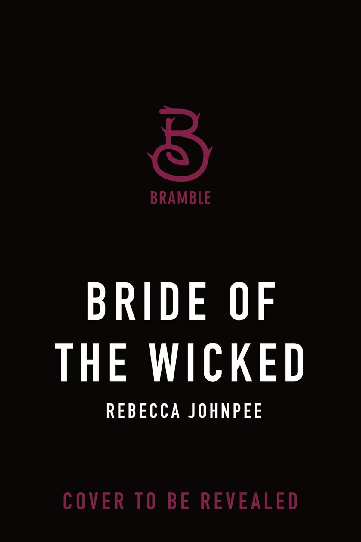 Bride of the Wicked (The Wicked Trilogy #3) by Rebecca Johnpee