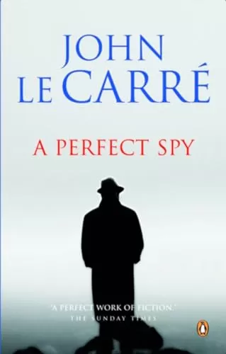 A Perfect Spy by John Le Carré