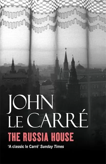 The Russia House by John Le Carré