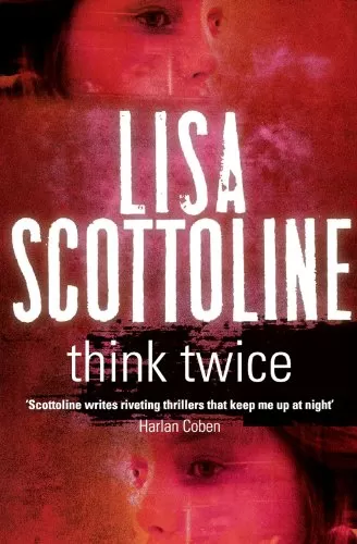 Think Twice (Rosato & Associates #11) by Lisa Scottoline
