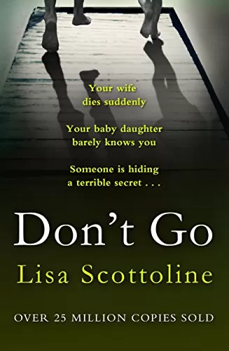 Don't Go by Lisa Scottoline