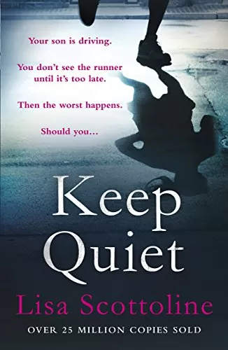Keep Quiet by Lisa Scottoline