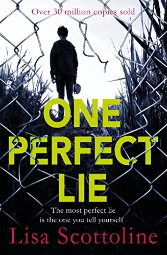 One Perfect Lie by Lisa Scottoline
