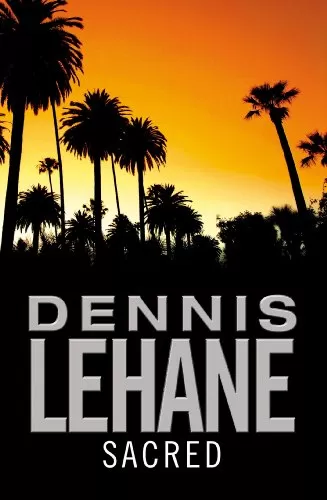 Sacred (Kenzie and Gennaro #3) by Dennis Lehane