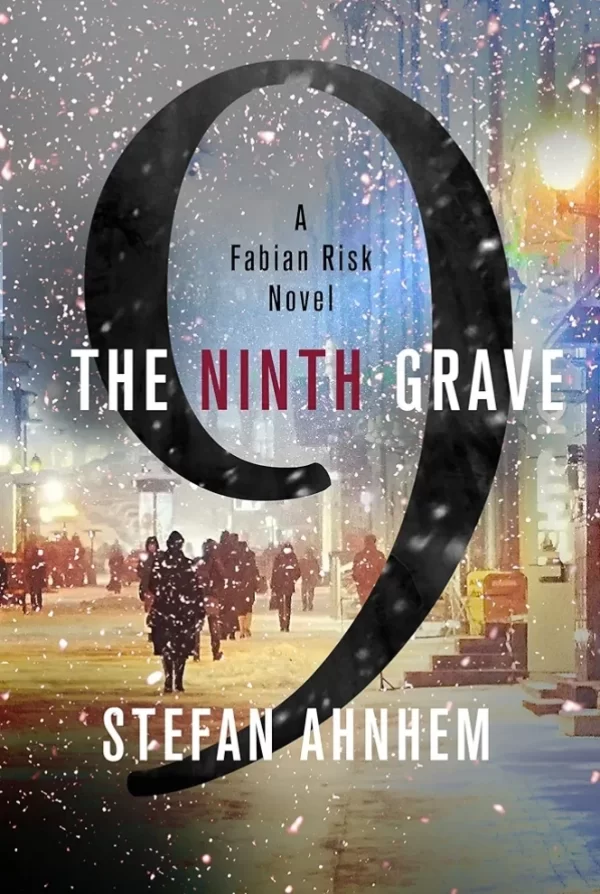 The Ninth Grave (Fabian Risk #2) by Stefan Ahnhem