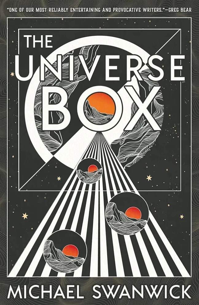 The Universe Box by Michael Swanwick