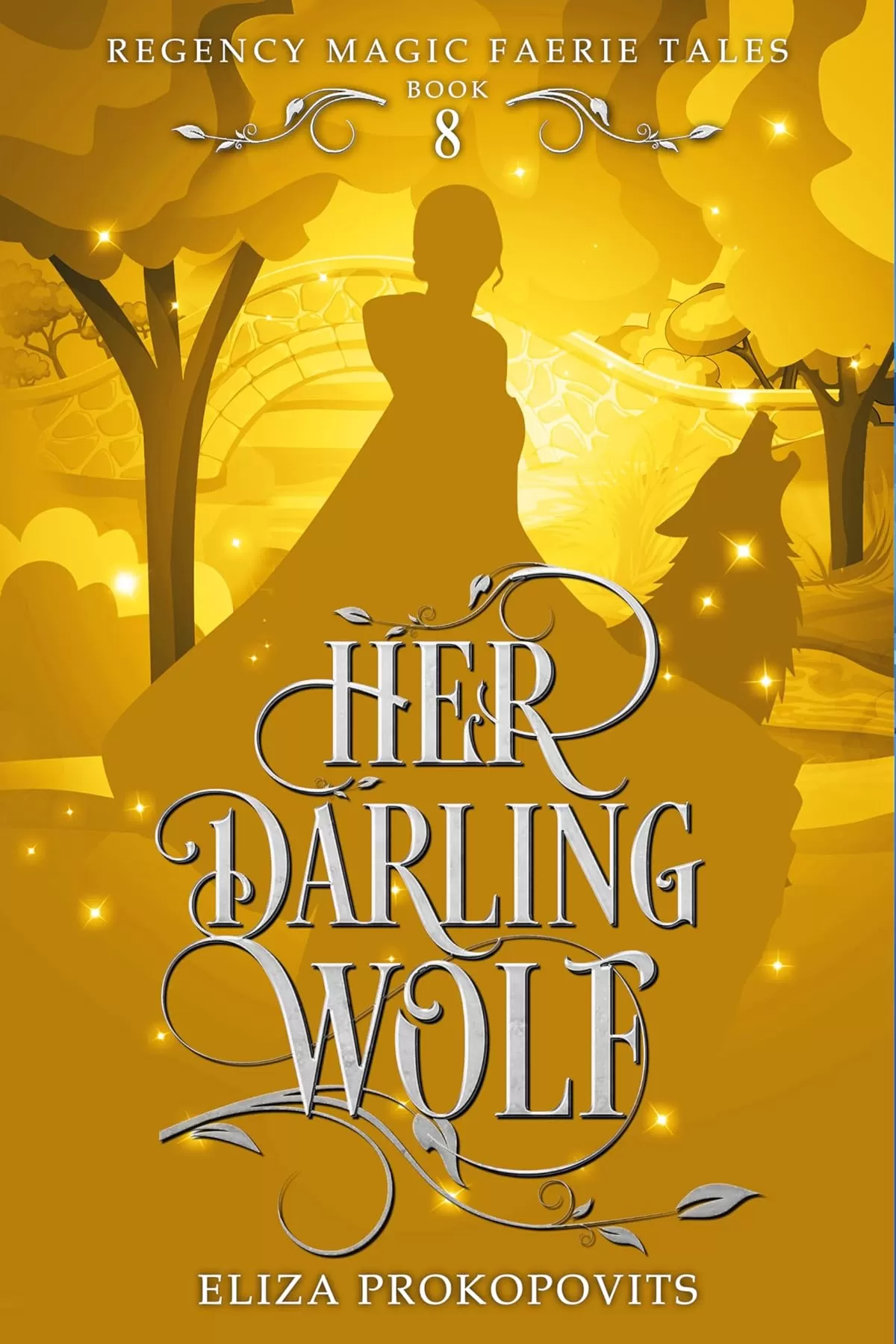 Her Darling Wolf (Regency Magic Faerie Tales #8) by Eliza Prokopovits