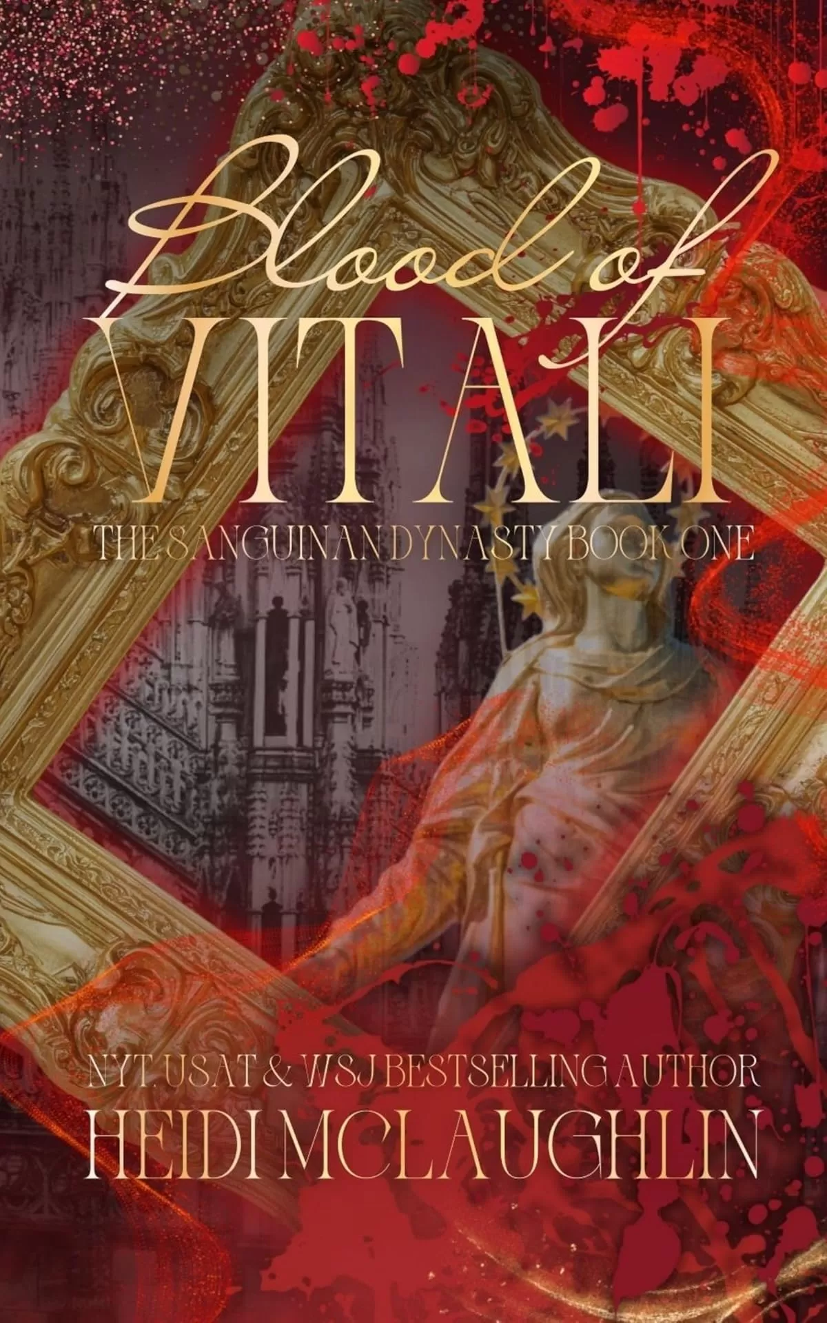 Blood of Vitali (Sanguinan Dynasty #1) by Heidi McLaughlin
