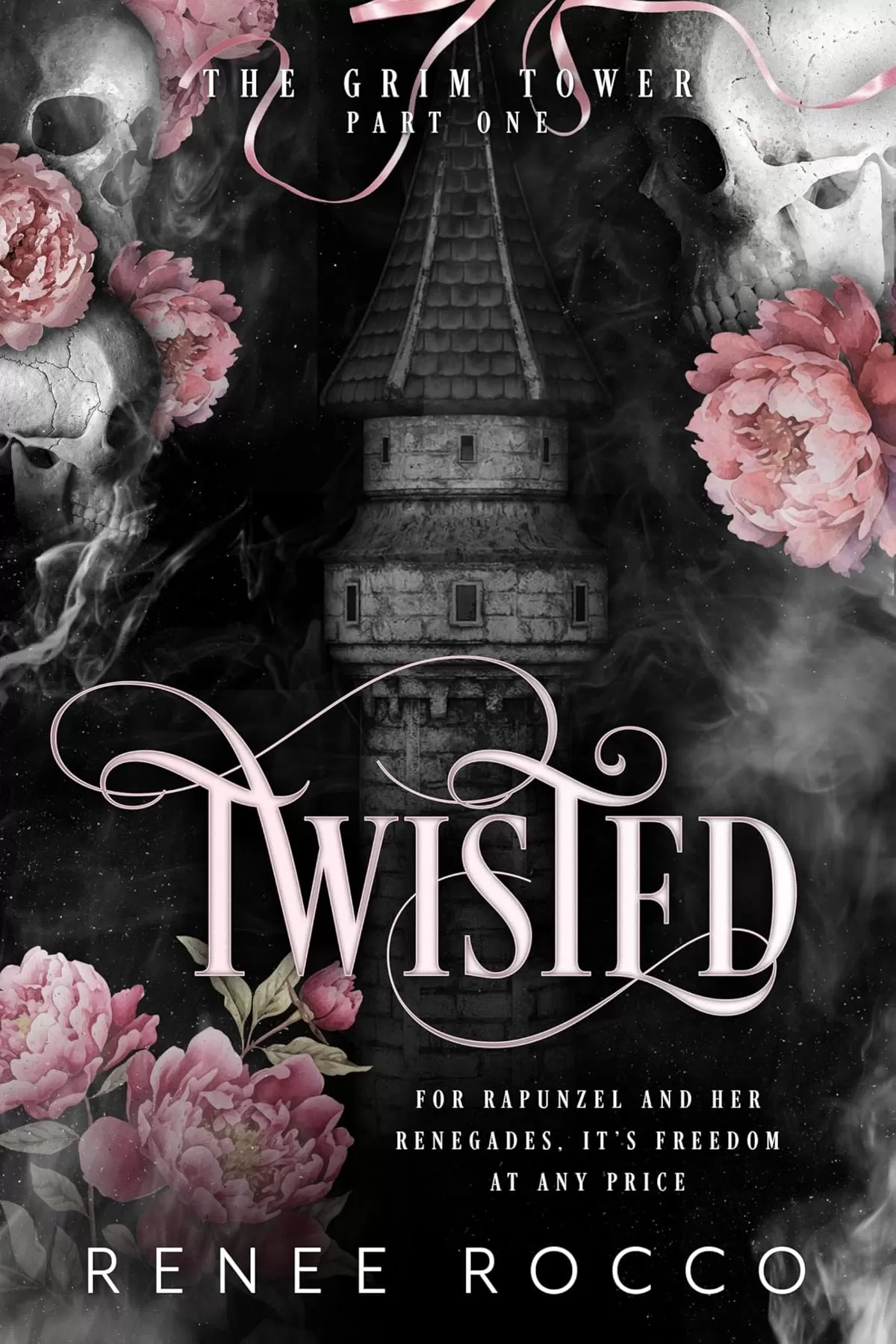 Twisted: A Fairy Tale Retelling (Grim Tower Duet #1) by Renee Rocco