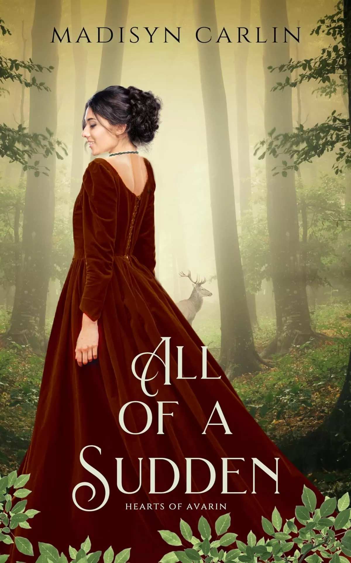 All of A Sudden (Hearts of Avarin #4) by Madisyn Carlin