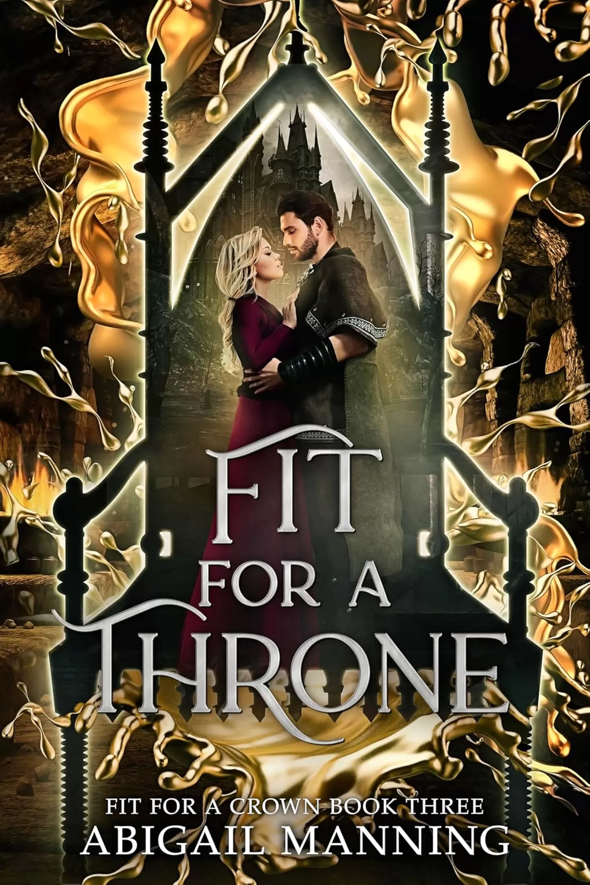 Fit For A Throne (Fit For A Crown #3) by Abigail Manning
