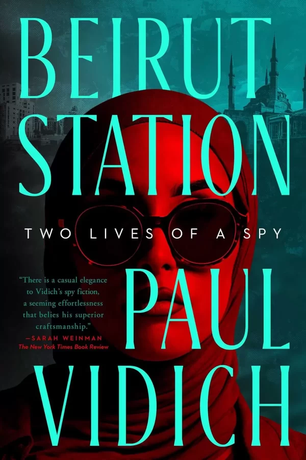 Beirut Station by Paul Vidich
