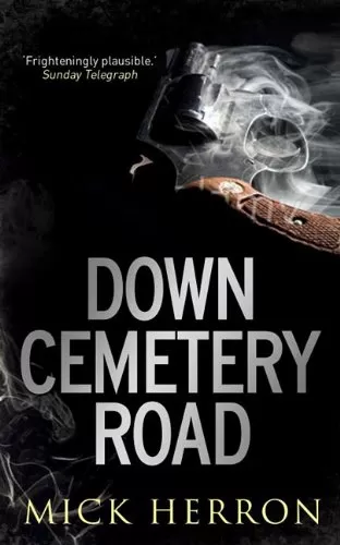 Down Cemetery Road (The Oxford Investigations #1) by Mick Herron