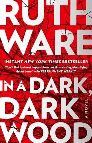 In a Dark, Dark Wood by Ruth Ware