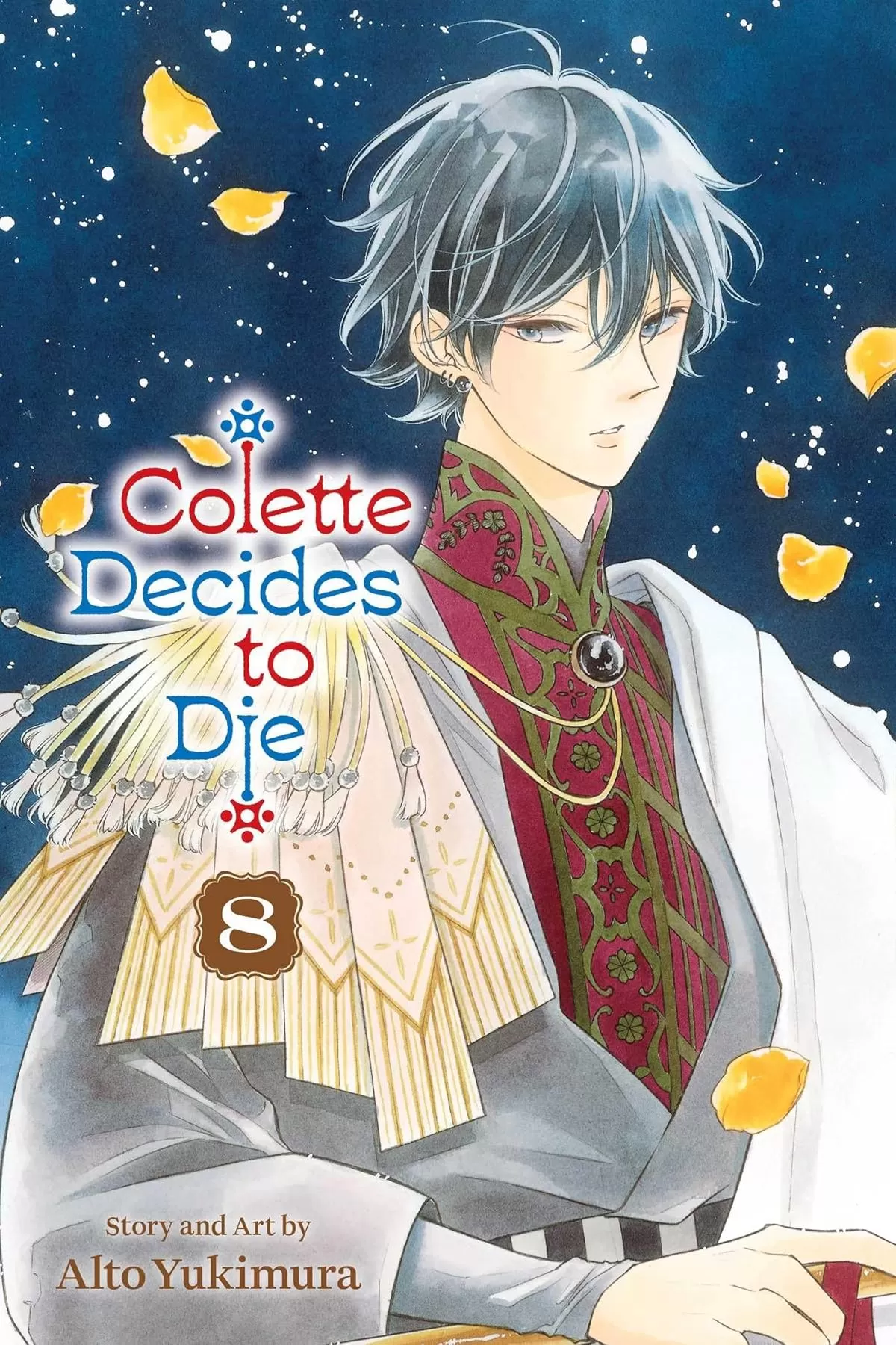 Colette Decides to Die, Vol. 8 (Colette Decides to Die #8) by Alto Yukimura