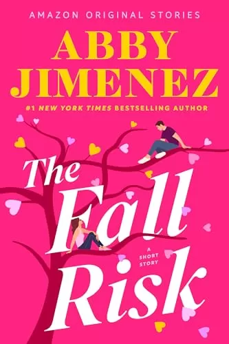 The Fall Risk (Valentine's Day #2) by Abby Jimenez