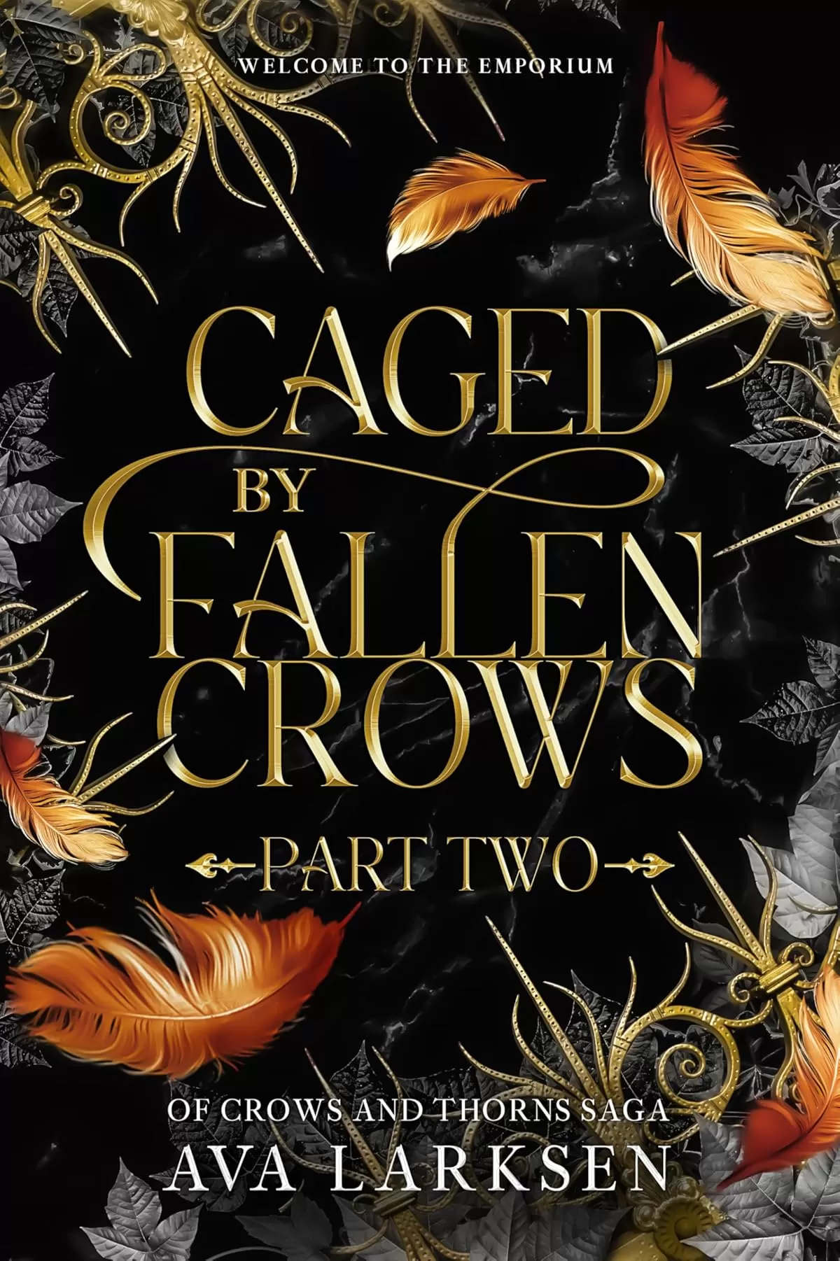 Caged by Fallen Crows: Part Two (Of Crows and Thorns #3) by Ava Larksen