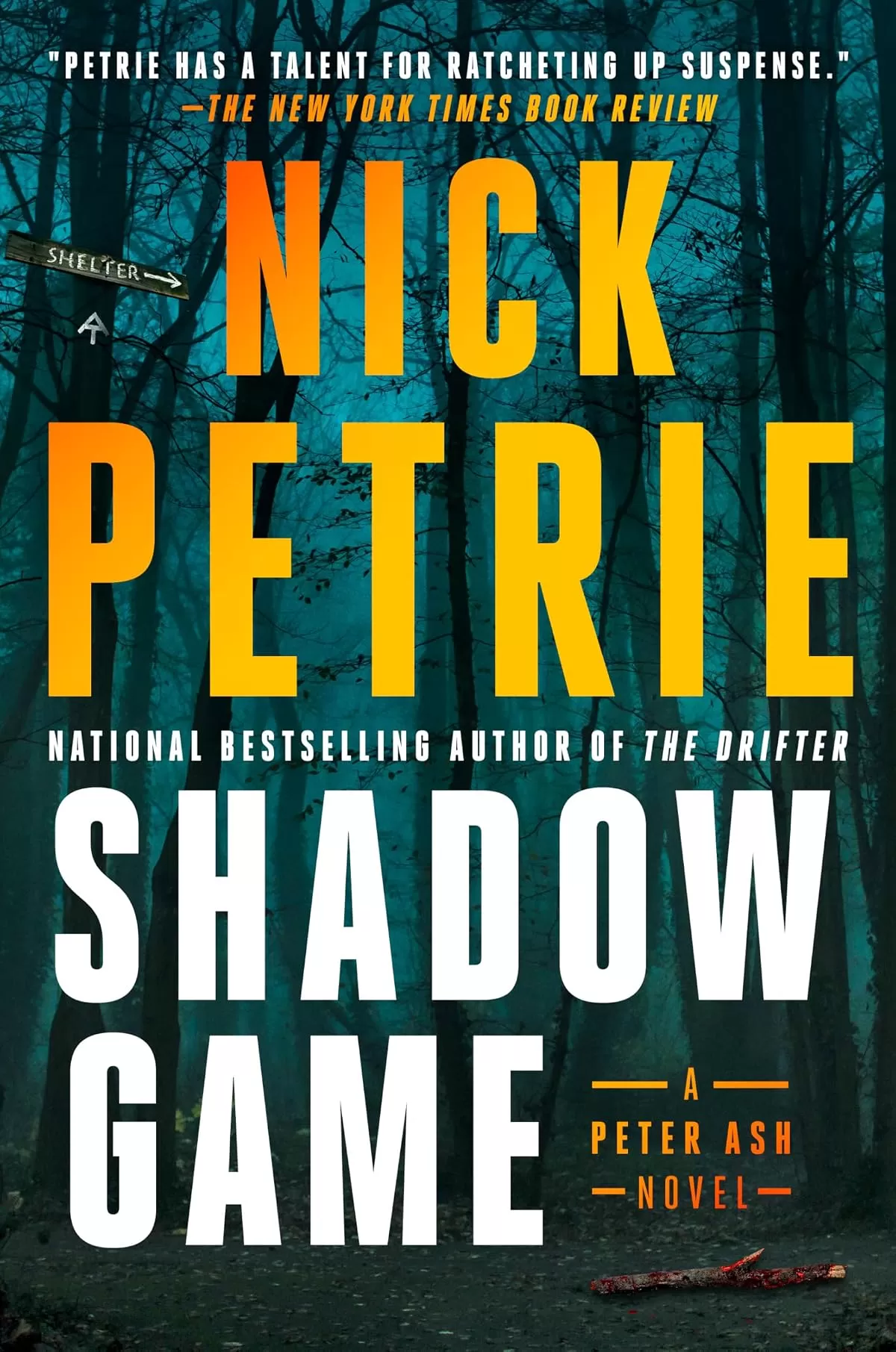 Shadow Game (Peter Ash #10) by Nick Petrie