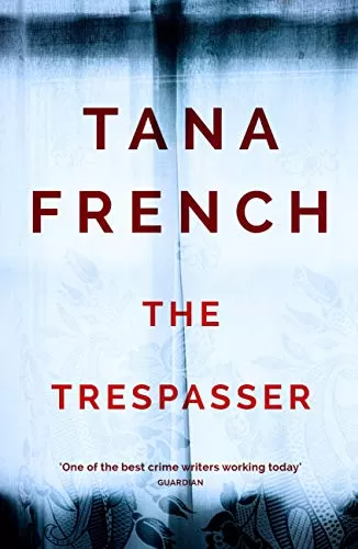 The Trespasser (Dublin Murder Squad #6) by Tana French