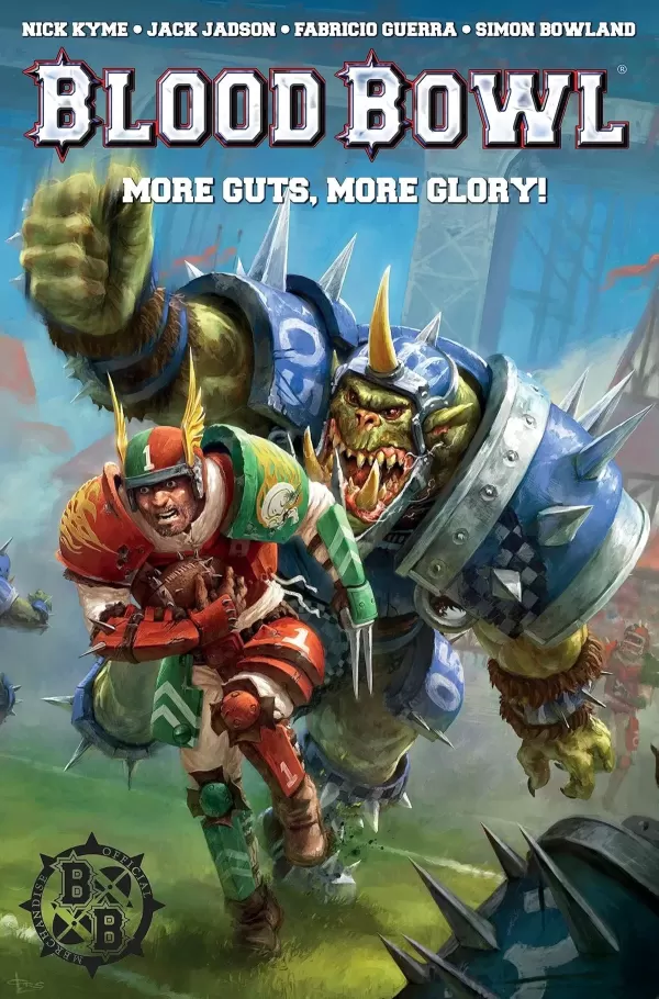 More Guts More Glory (Warhammer: Blood Bowl) by Nick Kyme