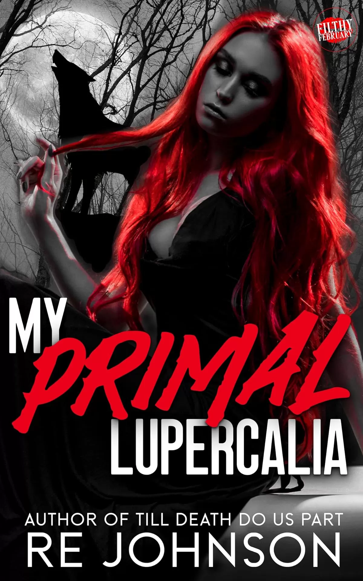 My Primal Lupercalia: A Shifter & Cupid Romance (Filthy February) by RE Johnson