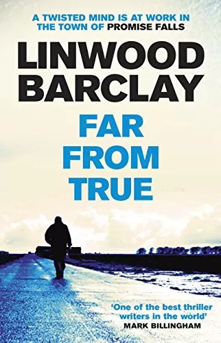 Far From True (Promise Falls #2) by Linwood Barclay