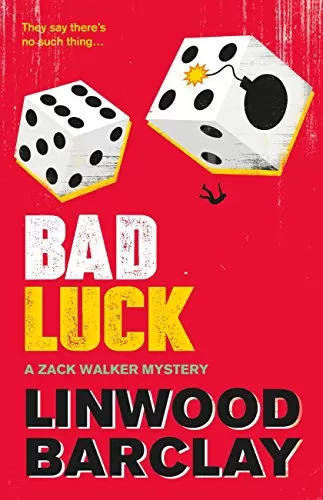 Bad Luck (Zack Walker #3) by Linwood Barclay