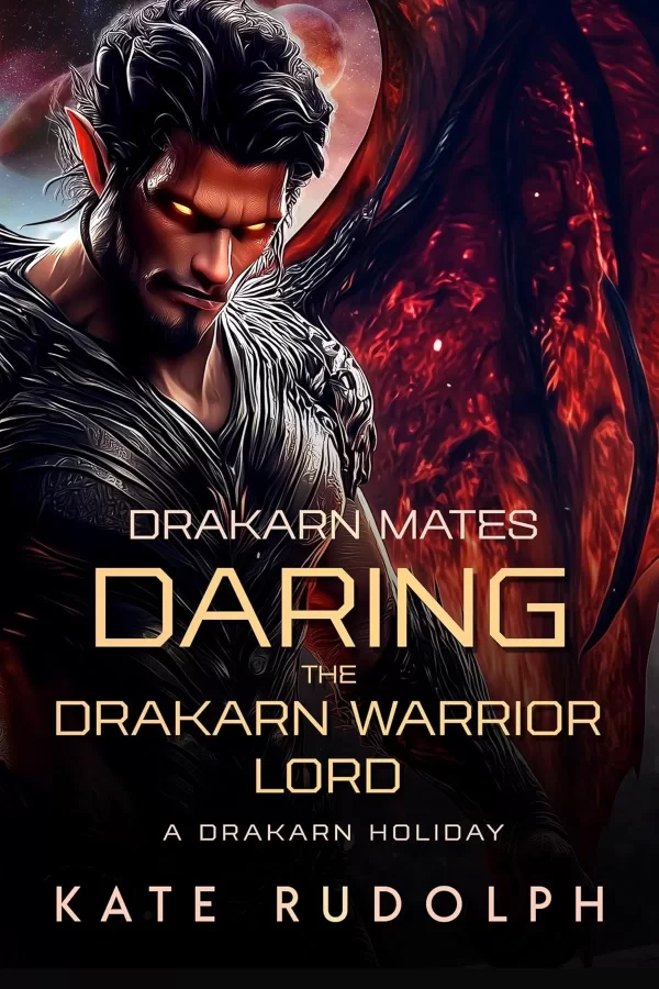 Daring the Drakarn Warrior Lord (Drakarn Mates #7) by Kate Rudolph