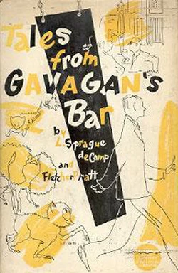 Tales from Gavagan's Bar by L. Sprague de Camp, Fletcher Pratt