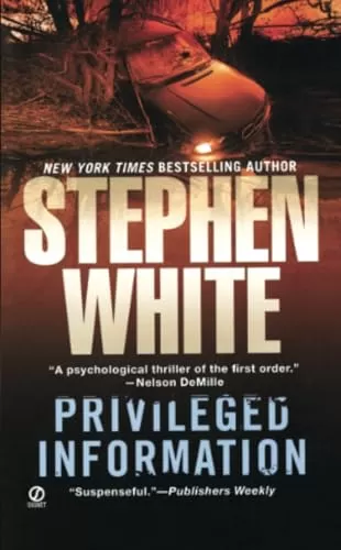 Privileged Information (Dr. Alan Gregory #1) by Stephen White