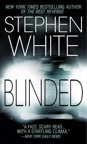 Blinded (Dr. Alan Gregory #12) by Stephen White