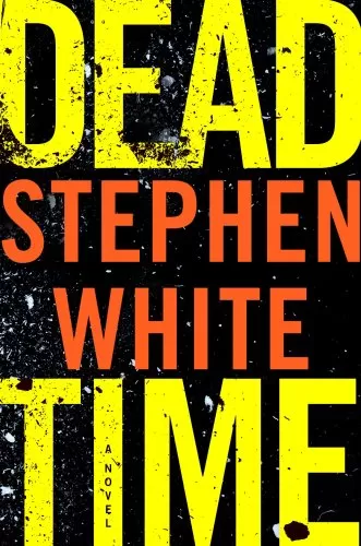 Dead Time (Dr. Alan Gregory #16) by Stephen White