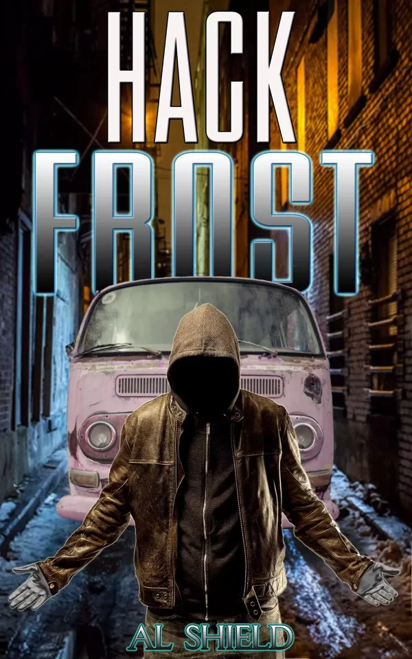 Hack Frost (The Adventures of Hack #1) by Al Shield