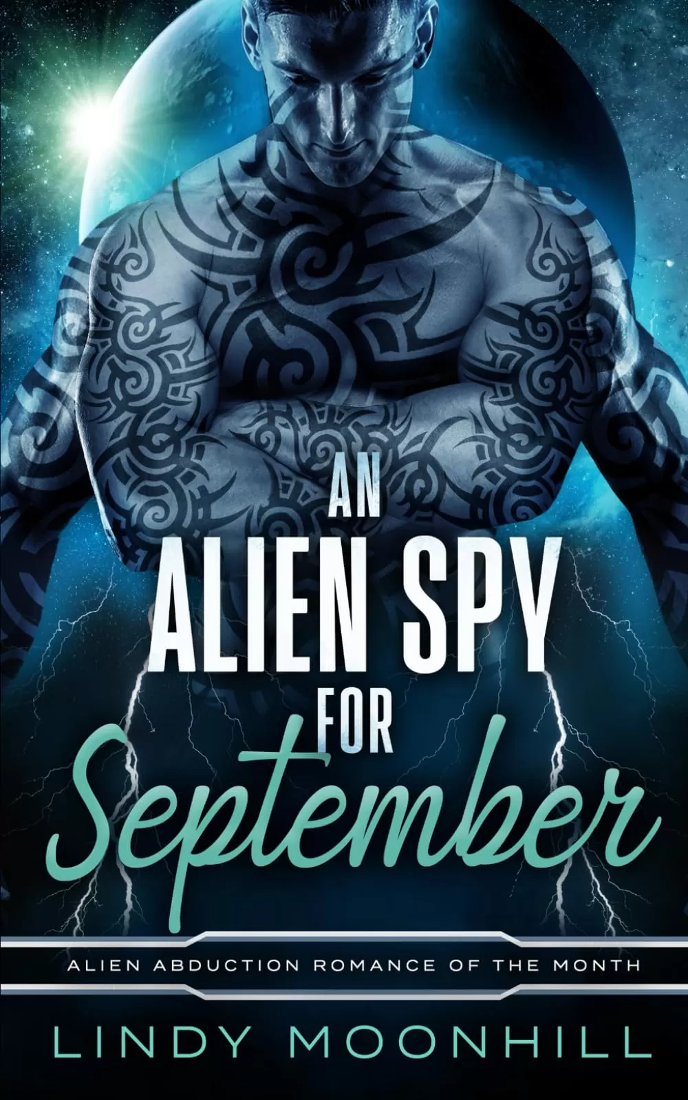 An Alien Spy for September (Alien Abduction of the Month) by Lindy Moonhill