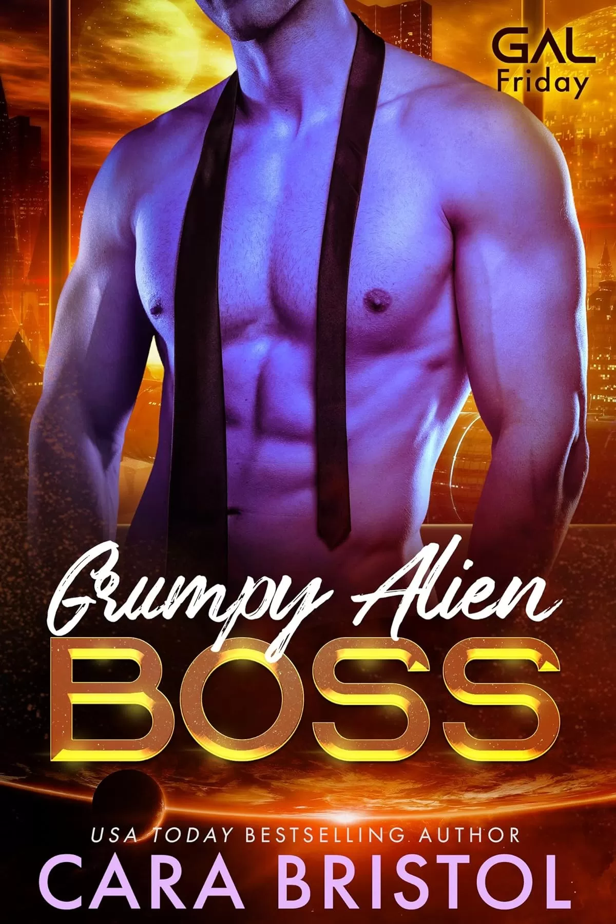 Grumpy Alien Boss (GAL Friday #1) by Cara Bristol