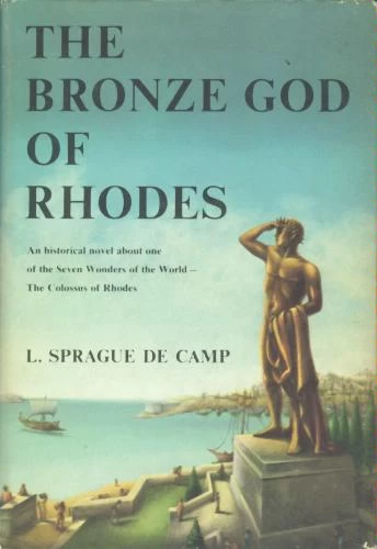 The Bronze God of Rhodes by L. Sprague de Camp