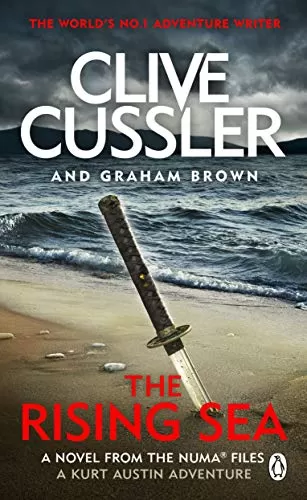 The Rising Sea (NUMA Files #15) by Clive Cussler, Graham Brown