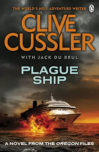 Plague Ship (The Oregon Files #5) by Jack Du Brul, Clive Cussler