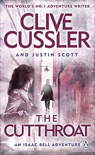 The Cutthroat (Isaac Bell #10) by Clive Cussler, Justin Scott