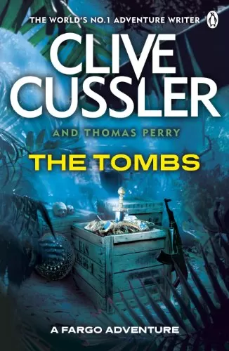 The Tombs (Sam and Remi Fargo Adventures #4) by Clive Cussler, Thomas Perry